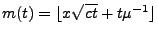 $ m(t)=\lfloor x\sqrt{ct}+t\mu^{-1}\rfloor$