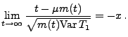 $\displaystyle \lim\limits_{t\to\infty} \frac{t-\mu m(t)}{\sqrt{m(t){\rm Var\,} T_1}}=-x\,.$