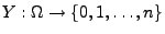 $ Y:\Omega\to\{0,1,\ldots,n\}$