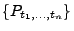 $ \{P_{t_1,\ldots,t_n}\}$