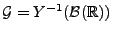 $ \mathcal{G}=Y^{-1}(\mathcal{B}(\mathbb{R}))$