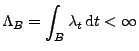 $\displaystyle \Lambda_B=\int_B\lambda_t\,{\rm d}t<\infty$