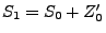 $ S_1=S_0+Z_0^\prime$