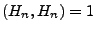 $ (H_n,H_n)=1$