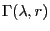 $ \Gamma(\lambda,r)$