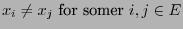 $ \mbox{$x_i\not=x_j$\ for somer $i,j\in E$}$