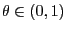 $ \theta\in(0,1)$