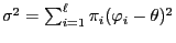$ \sigma^2=\sum_{i=1}^\ell \pi_i(\varphi_i-\theta)^2$