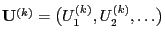 $ {\mathbf{U}}^{(k)}=\bigl(U_1^{(k)},U_2^{(k)},\ldots\bigr)$