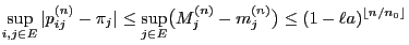 $\displaystyle \sup\limits_{i,j\in E}\displaystyle \vert p_{ij}^{(n)}-\pi_j\vert...
...\bigl(M_j^{(n)}-m_j^{(n)}\bigr)\le (1-\ell a)^{\left\lfloor n/n_0\right\rfloor}$