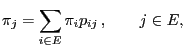 $\displaystyle \pi_j=\sum_{i\in E}\pi_i p_{ij}\,,\qquad j\in E,$