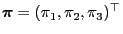 $ {\boldsymbol{\pi}}=(\pi_1,\pi_2,\pi_3)^\top$