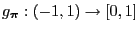 $ g_{\boldsymbol{\pi}}:(-1,1)\to[0,1]$