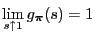 $\displaystyle \lim_{s \uparrow1}g_{\boldsymbol{\pi}}(s)=1$