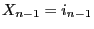 $ X_{n-1}=i_{n-1}$