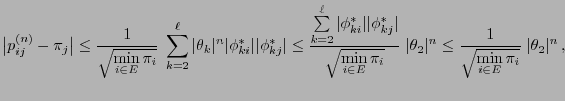 $\displaystyle \bigl\vert p_{ij}^{(n)}-\pi_j\bigr\vert \le
\frac{1}{\sqrt{\min\l...
...rt^n
\le \frac{1}{\sqrt{\min\limits_{i\in E} \pi_i}}\; \vert\theta_2\vert^n\,,
$