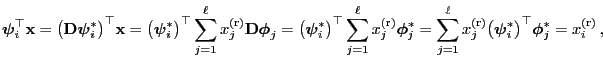 $\displaystyle {\boldsymbol{\psi}}_i^\top{\mathbf{x}}=\bigl({\mathbf{D}}{\boldsy...
...l({\boldsymbol{\psi}}_i^*\bigr)^\top {\boldsymbol{\phi}}_j^* = x_i^{\rm (r)}\,,$