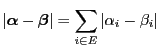 $\displaystyle \vert{\boldsymbol{\alpha}}-{\boldsymbol{\beta}}\vert= \sum\limits_{i\in E}\vert\alpha_i-\beta_i\vert$