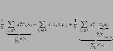 % latex2html id marker 35168
$\displaystyle \frac{1}{2}\;\underbrace{\sum\limits...
...tackrel{(\ref{for.cha.rev})}{=}\pi_j
p_{ji}}}_{=\sum\limits_{j\in E}x_j^2\pi_j}$