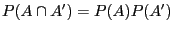 $ P(A\cap A^\prime)=P(A)P(A^\prime)$