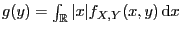 $ g(y)=\int_\mathbb{R}\vert x\vert f_{X,Y}(x,y) {\rm d}x$