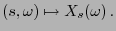 $\displaystyle (s,\omega)\mapsto X_s(\omega) .$