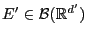 $ E^\prime\in\mathcal{B}(\mathbb{R}^{d^\prime})$