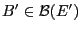 $ B^\prime\in\mathcal{B}(E^\prime)$