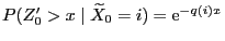 $ P(Z_0^\prime>x\mid \widetilde X_0=i)={\rm e}^{-q(i)x}$