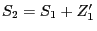 $ S_2=S_1+Z_1^\prime$