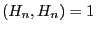 $ (H_n,H_n)=1$