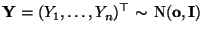 $ {\mathbf{Y}}=(Y_1,\ldots,Y_n)^\top\sim\,{\rm N}({\mathbf{o}},{\mathbf{I}})$