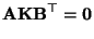 $\displaystyle {\mathbf{A}}{\mathbf{K}}{\mathbf{B}}^\top={\bf0}$