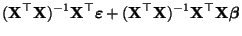 $\displaystyle ({\mathbf{X}}^\top{\mathbf{X}})^{-1}{\mathbf{X}}^\top
{\boldsymbo...
...hbf{X}}^\top{\mathbf{X}})^{-1}{\mathbf{X}}^\top{\mathbf{X}}{\boldsymbol{\beta}}$