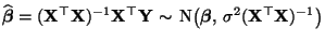 $\displaystyle \widehat{\boldsymbol{\beta}}=({\mathbf{X}}^\top{\mathbf{X}})^{-1}...
...\bigl({\boldsymbol{\beta}},\,\sigma^2({\mathbf{X}}^\top{\mathbf{X}})^{-1}\bigr)$