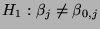 $ H_1:\beta_j\not=\beta_{0,j}$