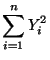 $\displaystyle \sum\limits_{i=1}^n Y_i^2$