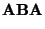 $\displaystyle {\mathbf{A}}{\mathbf{B}}{\mathbf{A}}$