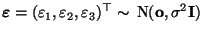 $ {\boldsymbol{\varepsilon }}=(\varepsilon _1, \varepsilon _2, \varepsilon _3)^\top\sim\,{\rm N}({\mathbf{o}},\sigma^2{\mathbf{I}})$