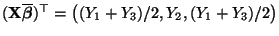 $ ({\mathbf{X}}\overline{\boldsymbol{\beta}})^\top=\bigl((Y_1+Y_3)/2,Y_2,(Y_1+Y_3)/2\bigr)$