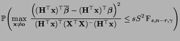 $\displaystyle \mathbb{P}\Biggl(\max\limits_{{\mathbf{x}}\not={\mathbf{o}}}\;
\f...
...f{X}})^-({\mathbf{H}}^\top{\mathbf{x}})}\le
sS^2\,{\rm F}_{s,n-r,\gamma}\Biggr)$