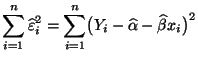 $\displaystyle \sum\limits_{i=1}^n\widehat\varepsilon _i^2
= \sum\limits_{i=1}^n \bigl(Y_i-\widehat\alpha-\widehat\beta
x_i\bigr)^2$