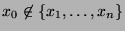 $ x_0\not\in\{x_1,\ldots,x_n\}$