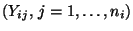 $ (Y_{ij},\, j=1,\ldots,n_i)$