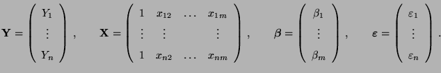 $\displaystyle {\mathbf{Y}}=\left(\begin{array}{c} Y_1\\  \vdots\\  Y_n \end{arr...
...egin{array}{c} \varepsilon _1\\  \vdots\\  \varepsilon _n \end{array}\right)\,.$