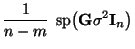 $\displaystyle \frac{1}{n-m}\;{\,{\rm sp}}
\bigl({\mathbf{G}}\sigma^2{\mathbf{I}}_n\bigr)$