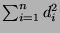 $ \sum_{i=1}^n
d_i^2$