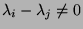 $ \lambda_i-\lambda_j\not=0$