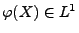 $ \varphi(X)\in L^1$