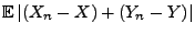 $\displaystyle {\mathbb{E}\,}\vert(X_n-X)+(Y_n-Y)\vert$